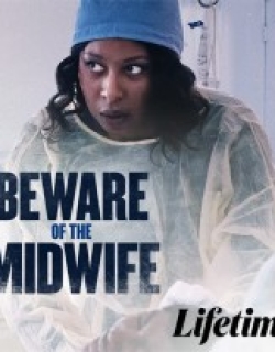 Beware of the Midwife