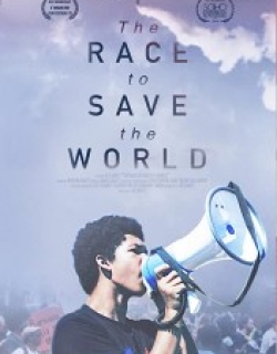 The Race to Save the World