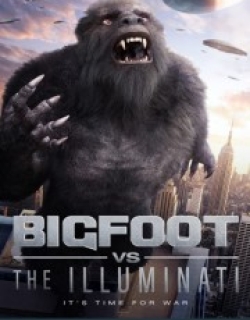 Bigfoot vs the Illuminati Bigfoot vs the Illuminati