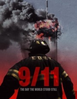 9-11: The Day the World Stood Still