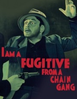 I Am a Fugitive from a Chain Gang