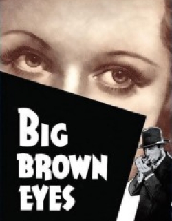 Big Brown Eyes