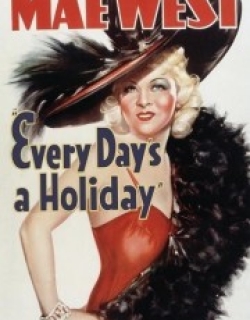 Every Day's a Holiday