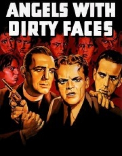 Angels with Dirty Faces