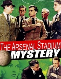 The Arsenal Stadium Mystery