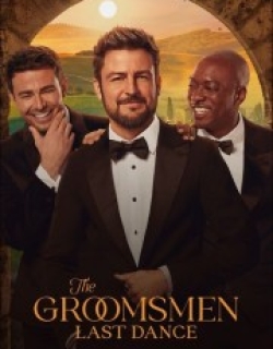 The Groomsmen: Last Dance