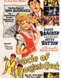 The Miracle of Morgan’s Creek