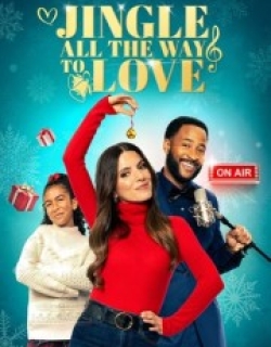 Jingle All the Way to Love