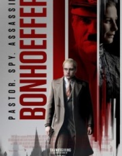 Bonhoeffer: Pastor. Spy. Assassin.