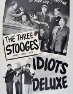 Idiots Deluxe