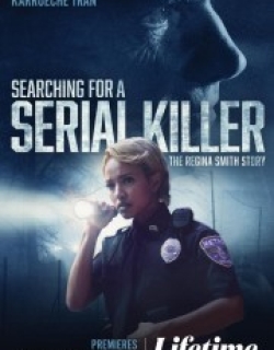 Searching for a Serial Killer: The Regina Smith Story