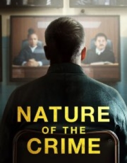 Nature of the Crime