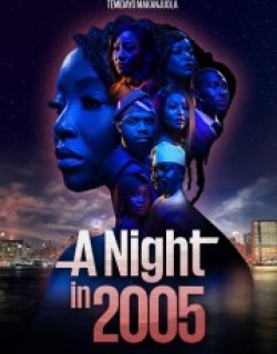 A Night in 2005