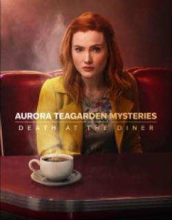 Aurora Teagarden Mysteries: Death at the Diner
