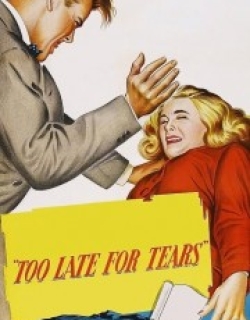 Too Late for Tears