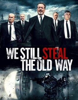 We Still Steal the Old Way 2017