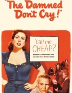 The Damned Don't Cry