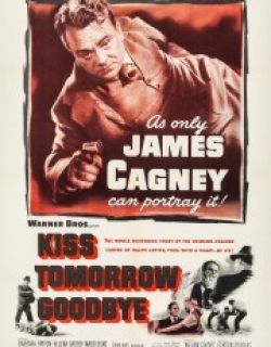 Kiss Tomorrow Goodbye