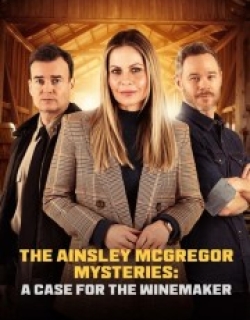The Ainsley McGregor Mysteries: A Case for the Winemaker