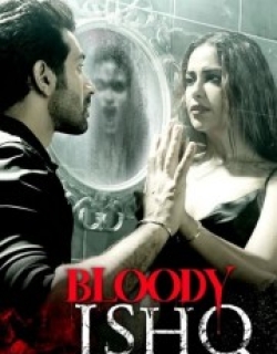 Bloody Ishq