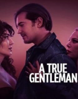 A True Gentleman