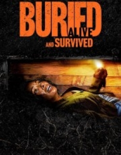 Buried Alive and Survived