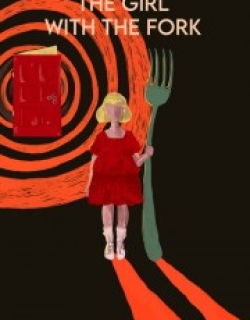 The Girl with the Fork