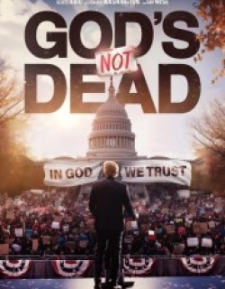 God's Not Dead: In God We Trust