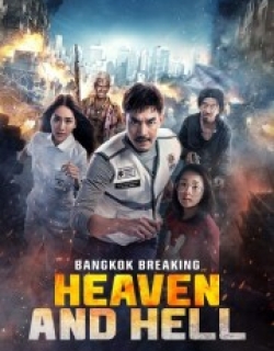 Bangkok Breaking: Heaven and Hell