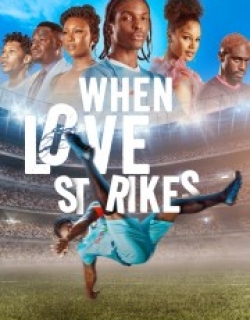 When Love Strikes