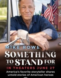 Something to Stand for with Mike Rowe