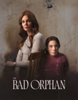 The Bad Orphan