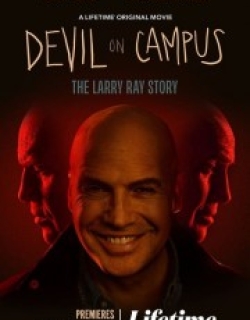 Devil on Campus: The Larry Ray Story