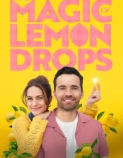 The Magic of Lemon Drops