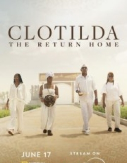 Clotilda: The Return Home