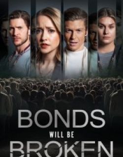 Bonds Will Be Broken