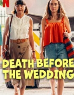 Death Before the Wedding