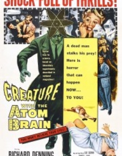 Creature with the Atom Brain