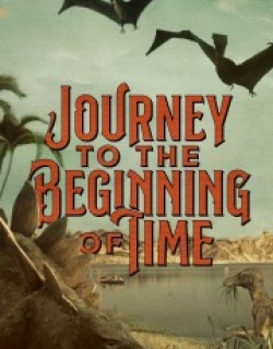 Journey to the Beginning of Time
