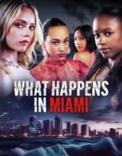 What Happens in Miami