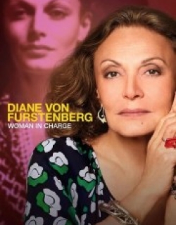 Diane von Furstenberg: Woman in Charge