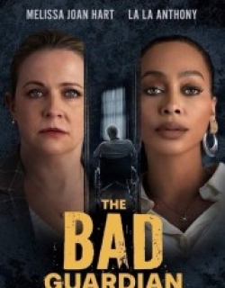 The Bad Guardian
