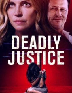 Deadly Justice