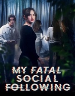 My Fatal Social Following