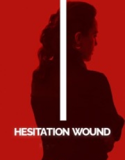 Hesitation Wound