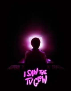 I Saw the TV Glow