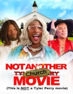Not Another Church Movie