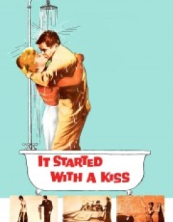 It Started with a Kiss