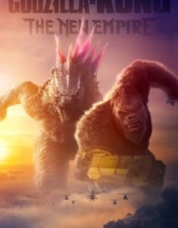 Godzilla x Kong: The New Empire