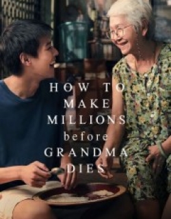 How to Make Millions Before Grandma Dies